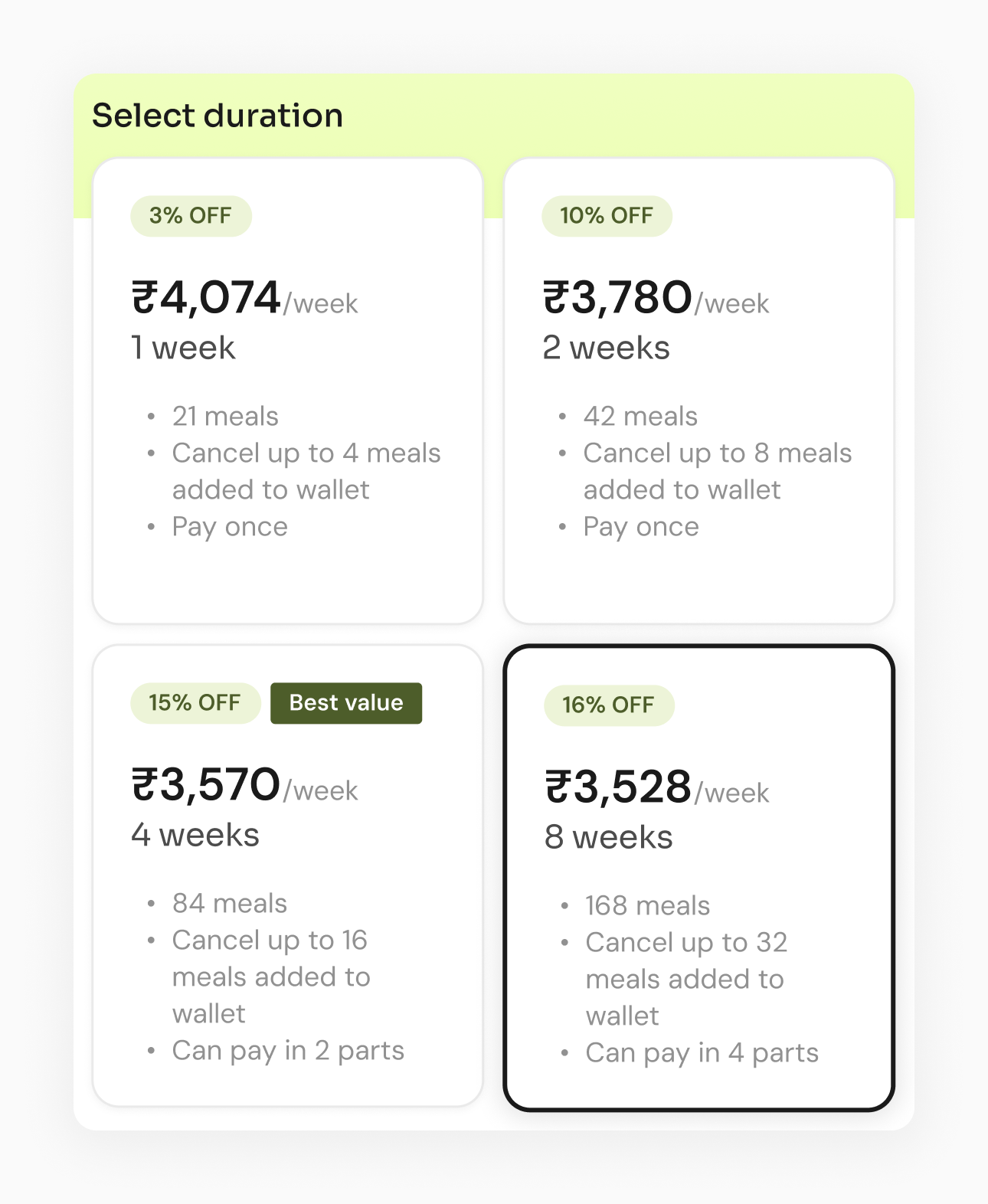 Select duration screen with one, two, four and eight week cards priced per week